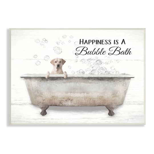 Stupell Industries Happiness Is A Bubble Bath Dog In Tub Word Design Wood Wall Plaque